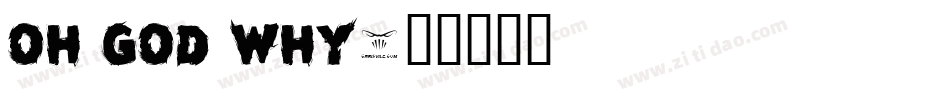 Oh God Why字体转换